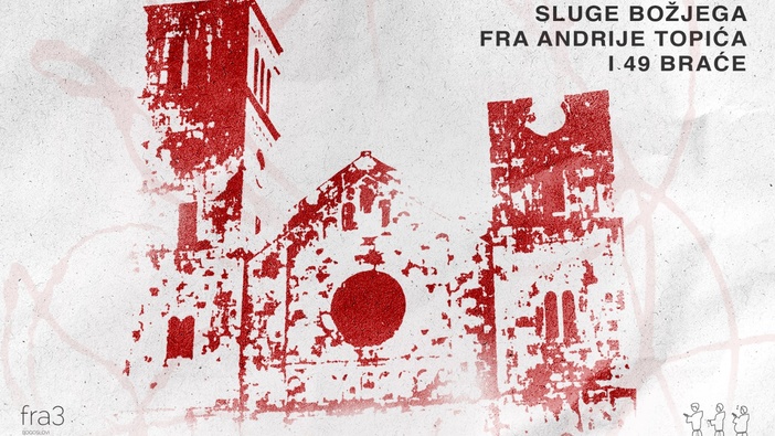 Kratki životopisi sluge Božjega fra Andrije Topića i 49 braće