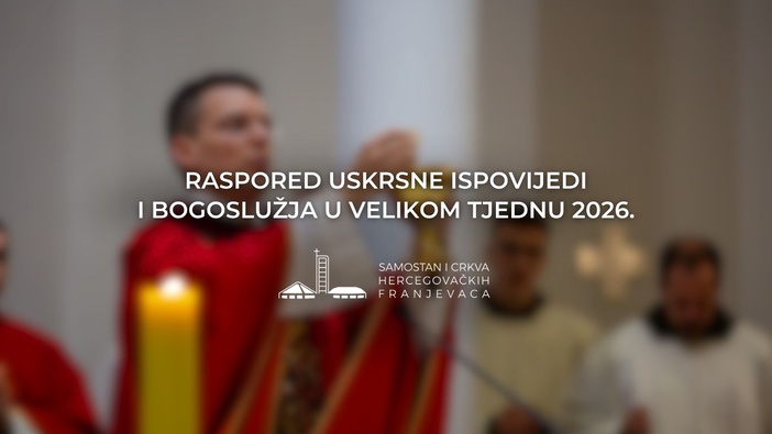 Raspored uskrsne ispovijedi i bogoslužja Velikoga tjedna 2026.
